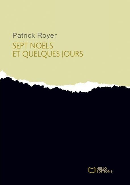 Sept Noëls et quelques jours - Patrick Royer
