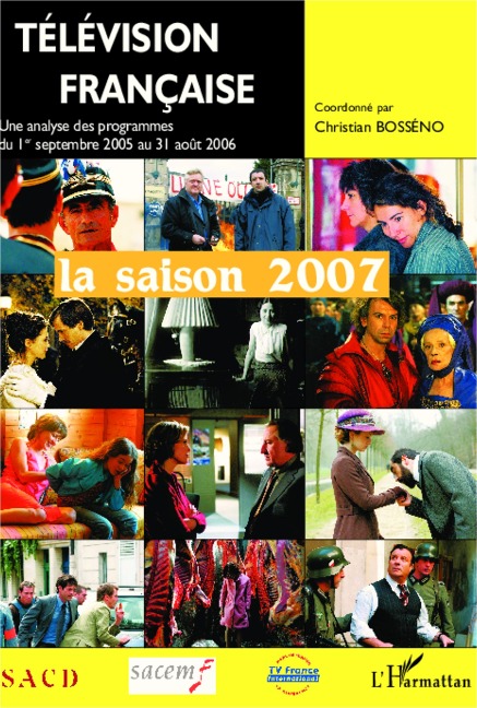 Télévision française la saison 2007 - Bosseno