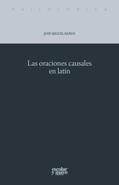 Las oraciones causales en latín: su evolución diacrónica - 