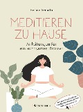 Cover-Bild zum Titel 'Meditieren zu Hause - Anleitungen für ein achtsames Retreat -' von 'Renate Seifarth'