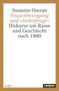 Cover-Bild zum Titel 'Frauenbewegung und 'Judenfrage'' von 'Susanne Omran'