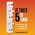 It Takes 5 to Tango - Verena Voelter Md