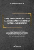 Arac Paylasim Modelinin Haksiz Rekabet Acisindan Degerlendirilmesi - Ilayda Özdemir