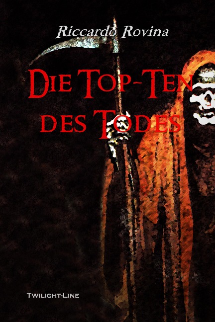 Die Top Ten des Todes - Riccardo Rovina