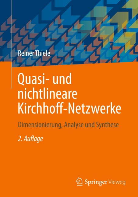 Quasi- und nichtlineare Kirchhoff-Netzwerke - Reiner Thiele