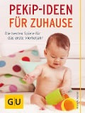 PEKiP - Ideen für Zuhause - Anne Pulkkinen