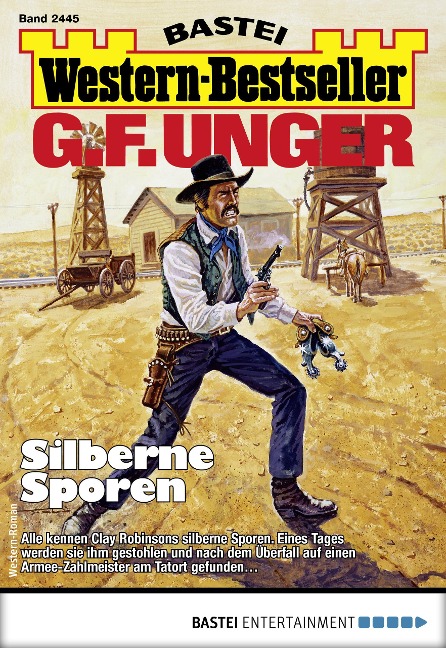 G. F. Unger Western-Bestseller 2445 - G. F. Unger