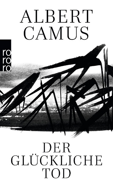 Der glückliche Tod - Albert Camus