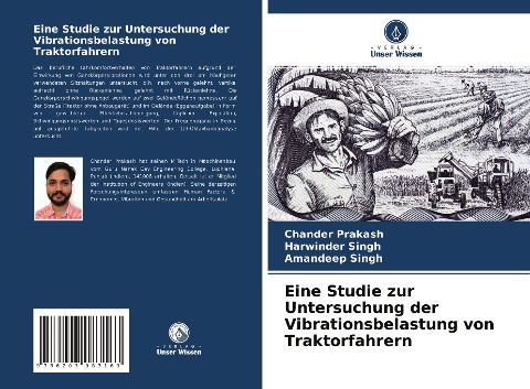 Eine Studie zur Untersuchung der Vibrationsbelastung von Traktorfahrern - Chander Prakash, Harwinder Singh, Amandeep Singh