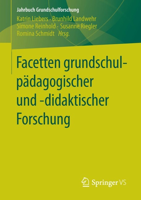 Facetten grundschulpädagogischer und -didaktischer Forschung - 