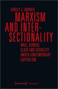 Cover-Bild zum Titel 'Marxism and Intersectionality' von 'Ashley J. Bohrer'