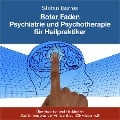 Cover-Bild zum Titel 'Roter Faden Psychiatrie und Psychotherapie für Heilpraktiker' von 'Stefan Barres'