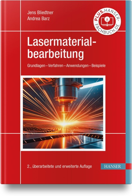 Lasermaterialbearbeitung - Jens Bliedtner, Andrea Barz