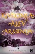 Cover-Bild zum Titel 'Kivilcimla Alev Arasinda Ciltli' von 'April Genevieve Tucholke'