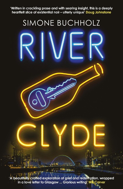 RIVER CLYDE: The word-of-mouth BESTSELLER - Simone Buchholz
