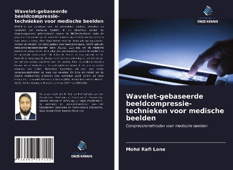 Wavelet-gebaseerde beeldcompressie- technieken voor medische beelden - Mohd Rafi Lone