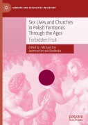 Cover-Bild zum Titel 'Sex Lives and Churches in Polish Territories Through the Ages' von ''