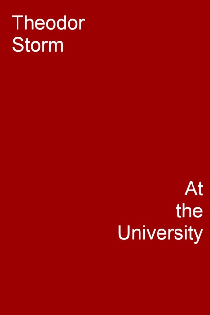 At the University - Theodor Storm