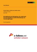 Cover-Bild zum Titel 'Die Methode der Befragung, der empirische Forschungsablauf und die Entstehung von Forschungsfragen' von 'Anna Maucher'