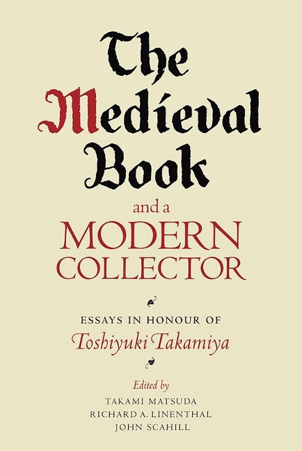 The Medieval Book and a Modern Collector - 