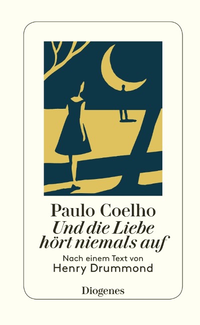Und die Liebe hört niemals auf - Paulo Coelho