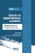 Cover-Bild zum Titel 'Sosyal ve Beseri Bilimler Alaninda Arastirmalar ve Degerlendirmeler - Mart 2024' von 'Derya Ilic'
