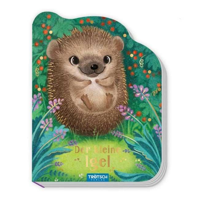 TRÖTSCH - Pappenbuch Der kleine Igel | Ab 1 Jahr - Trötsch Verlag GmbH & Co. KG