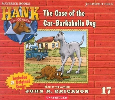 The Case of the Car-Barkaholic Dog - John R. Erickson