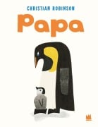 Cover-Bild zum Titel 'Papa' von 'Christian Robinson'