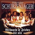 Cover-Bild zum Titel 'Weihnacht und Frieden für alle' von 'Zillertaler Schürzenjäger'