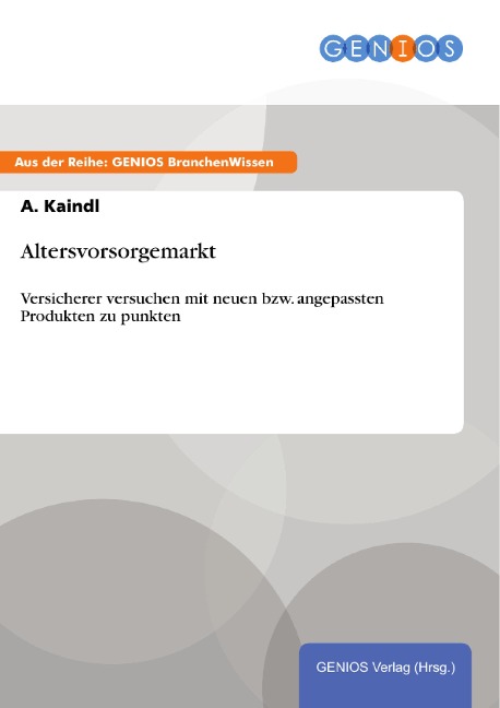 Altersvorsorgemarkt - A. Kaindl