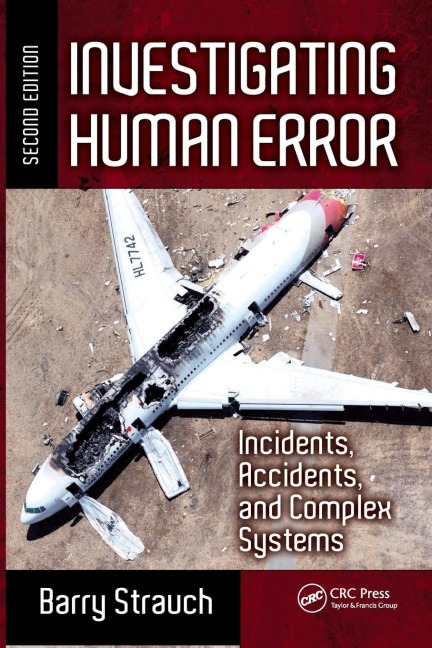 Investigating Human Error - Barry Strauch