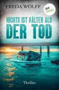 Cover-Bild zum Titel 'Nichts ist kälter als der Tod' von 'Freda Wolff'