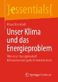 Cover-Bild zum Titel 'Unser Klima und das Energieproblem' von 'Klaus Stierstadt'