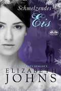 Cover-Bild zum Titel 'Schmelzendes Eis' von 'Elizabeth Johns'
