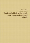 Tutela della biodiversità locale come risposta ai problemi globali - Adriano Sofo, Valentina Barbano