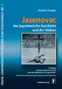 Cover-Bild zum Titel 'Jasenovac, das jugoslawische Auschwitz und der Vatikan' von 'Vladimir Dedijer'