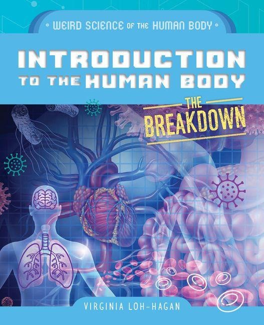 Introduction to the Human Body - Virginia Loh-Hagan