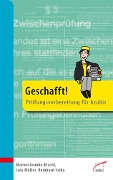 Cover-Bild zum Titel 'Geschafft!' von 'Reinhard Selka, Marion Grunke-Etzold, Jula Müller'