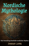 Cover-Bild zum Titel 'Nordische Mythologie' von 'Jordan Long, Ai'