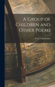 Cover-Bild zum Titel 'A Group of Children and Other Poems' von 'D. C. Colesworthy'