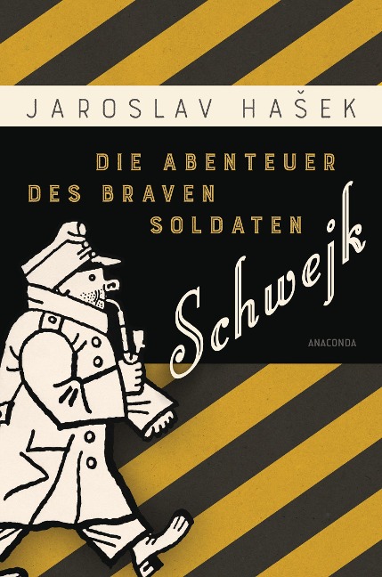 Die Abenteuer des braven Soldaten Schwejk - Jaroslav Hasek