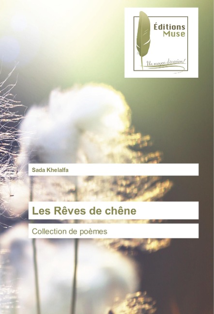Les Rêves de chêne - Sada Khelalfa