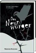Cover-Bild zum Titel 'Der Neunwürger' von 'Christian Oehlschläger'