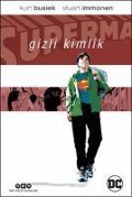 Cover-Bild zum Titel 'Superman Gizli Kimlik' von 'Kurt Busiek'