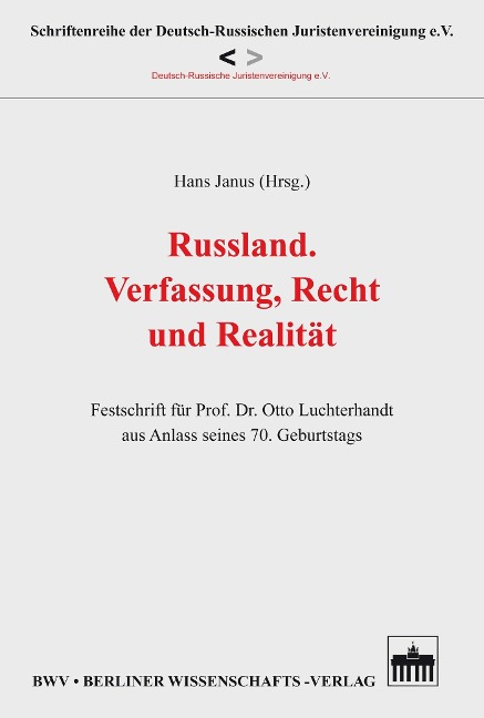 Russland. Verfassung, Recht und Realität - Hans Janus