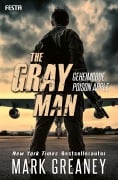 The Gray Man - Geheimcode Poison Apple - Mark Greaney