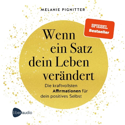 Wenn ein Satz dein Leben verändert - Melanie Pignitter