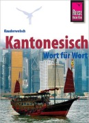Cover-Bild zum Titel 'Kantonesisch - Wort für Wort' von 'Frank Hammes, Sharon Yan Hammes'