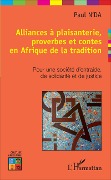 Cover-Bild zum Titel 'Alliances à plaisanterie, proverbes et contes en Afrique de la tradition' von 'N'Da'